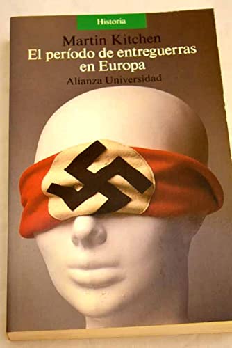 El perÃ­odo de entreguerras en Europa (9788420626932) by [???]