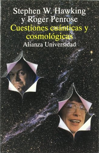 Cuestiones cuÃ¡nticas y cosmolÃ³gicas (Spanish Edition) (9788420627564) by Penrose, Roger; Hawking, Stephen W.