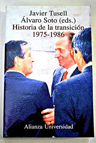 Beispielbild fr Historia de la transicion 1975-1986/ History of the Transition 1975-1986 (Spanish Edition) zum Verkauf von Books From California