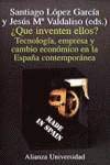 Stock image for Que inventen ellos? for sale by Librera Prez Galds