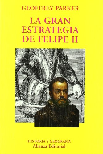 La gran estrategia de Felipe II