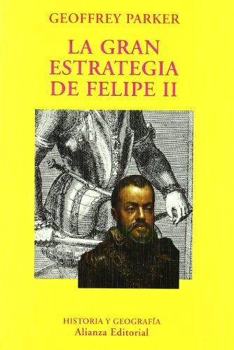 9788420629025: La gran estrategia de Felipe II (El Libro Universitario. Ensayo) (Spanish Edition)