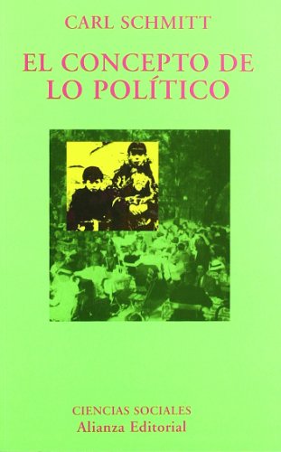 9788420629209: El concepto de lo politico/ The Concept of the Political (El Libro Universitario: Ensayo/ The University Book: Essay)