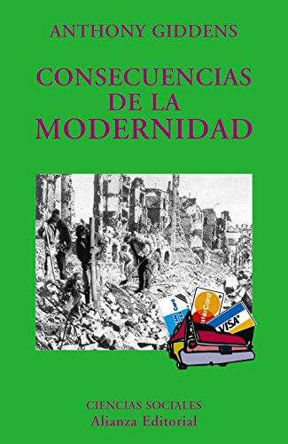 Imagen de archivo de CONSECUENCIAS DE LA MODERNIDAD. a la venta por KALAMO LIBROS, S.L.