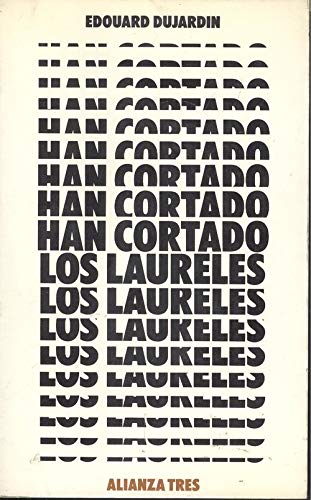 9788420630069: HAN CORTADO LOS LAURELES.