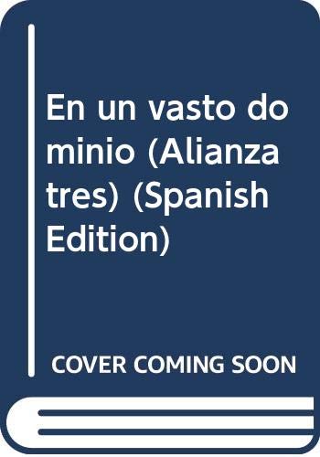 En un vasto dominio (Alianza tres) (Spanish Edition) (9788420630380) by Aleixandre, Vicente