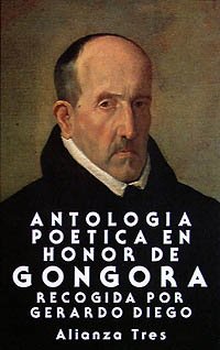 Stock image for Antologa potica en honor de Gngora: Desde Lope de Vega a Rubn Daro (Alianza Tres (At)) for sale by Libros Ramban