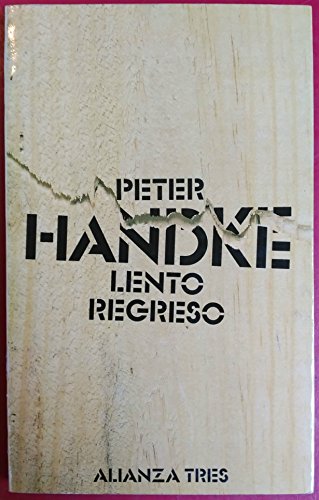Lento regreso (9788420631523) by Peter Handke