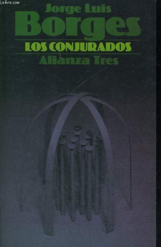 Imagen de archivo de Los Conjurados/the Conspirators (Alianza tres) (Spanish Edition) a la venta por HPB-Red