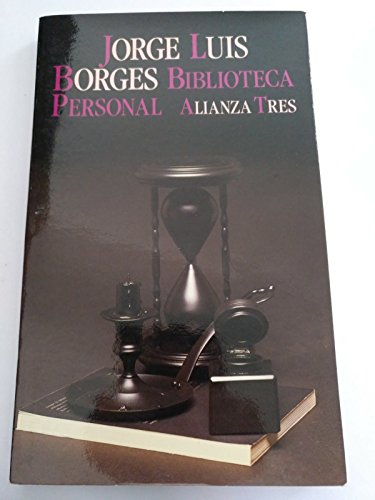 Biblioteca personal: ProÌlogos (Alianza tres) (Spanish Edition) (9788420632094) by Borges, Jorge Luis