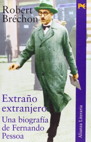 9788420633039: Extrao extranjero: Una biografa de Fernando Pessoa (Alianza Literaria (AL))