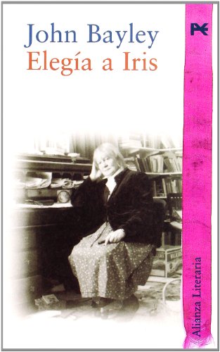 9788420633084: Elega a Iris / Iris Elegy (Alianza Literaria)