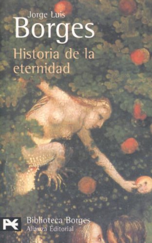 9788420633152: Historia de la eternidad (El Libro De Bolsillo - Bibliotecas De Autor - Biblioteca Borges)