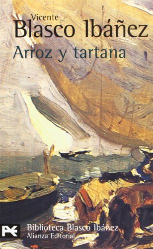 9788420633503: Arroz y tartana (El Libro De Bolsillo - Bibliotecas De Autor - Biblioteca Blasco Ibez)