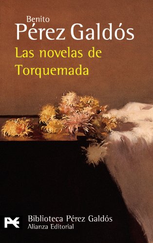 9788420633718: Las novelas de Torquemada (El Libro De Bolsillo - Bibliotecas De Autor - Biblioteca Prez Galds)