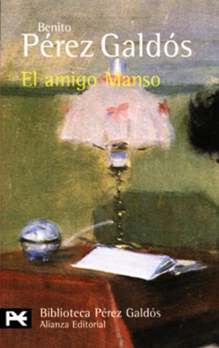 Beispielbild fr El Amigo Manso zum Verkauf von WorldofBooks