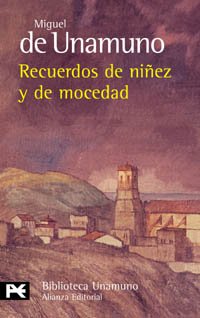 9788420633787: Recuerdos de niez y de mocedad (El Libro De Bolsillo - Bibliotecas De Autor - Biblioteca Unamuno)