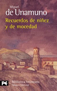 Stock image for Recuerdos de niez y de mocedad (Biblioteca Unamuno) for sale by medimops