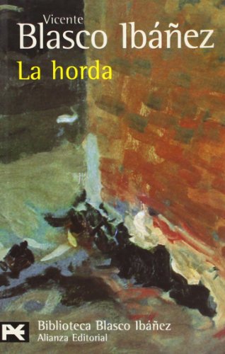 La horda (9788420633800) by Blasco Ibanez, Vicente; IbÃ¡Ã±ez, Vicente Blasco