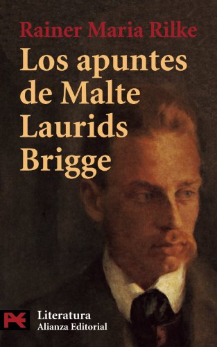 Los apuntes de Malte Laurids Brigge (El Libro De Bolsillo-Literatura) (Spanish Edition) (9788420634050) by Rilke, Rainer MÂª