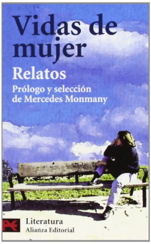 Imagen de archivo de Vidas de mujeres (relatos) (Literatura Espanola/ Spanish Literature) a la venta por medimops