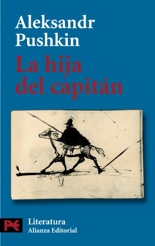 La hija del capitán (El Libro De Bolsillo - Literatura) - Pushkin, Aleksandr Sergueevich