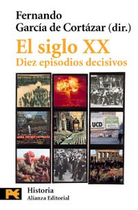 Stock image for El Siglo Xx: Diez Episodios Decisivos for sale by Hamelyn