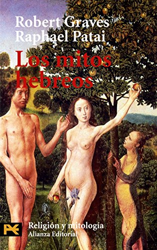 Los mitos hebreos (9788420635446) by Robert Graves; Graves, Robert