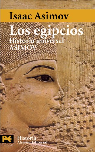 Stock image for Los Egipcios "Historia universal Asimov" for sale by NOMBELA LIBROS USADOS