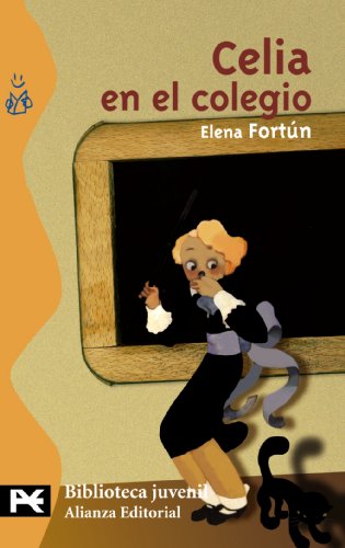 Beispielbild fr Celia en el colegio (El Libro De Bolsillo - Bibliotecas Temticas - Biblioteca Juvenil) zum Verkauf von medimops