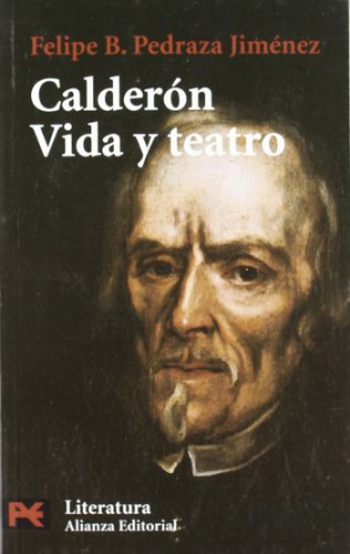 Stock image for CALDERN. VIDA Y TEATRO. for sale by KALAMO LIBROS, S.L.