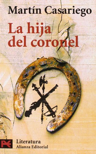 Beispielbild fr La hija del coronel (Literatura) (Spanish Edition) zum Verkauf von Wonder Book
