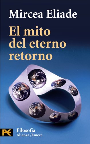 9788420636078: El mito del eterno retorno / The Myth of Eternal Return