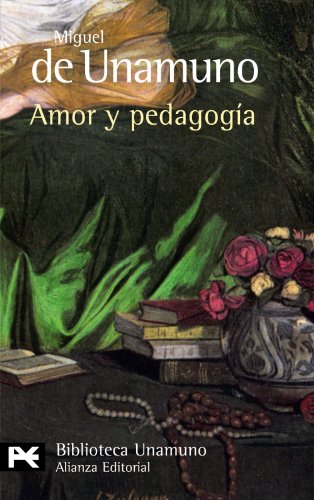 9788420636139: Amor y pedagoga (El Libro De Bolsillo - Bibliotecas De Autor - Biblioteca Unamuno)