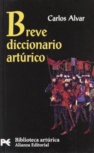 Breve dicionario artÃºrico (9788420636368) by Alvar, Carlos