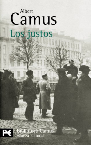 LOS JUSTOS - ALBERT CAMUS