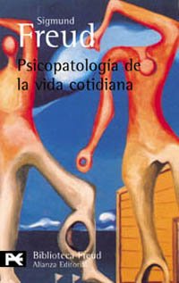 9788420637006: Psicopatologa de la vida cotidiana (El Libro De Bolsillo - Bibliotecas De Autor - Biblioteca Freud)