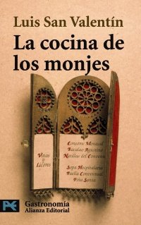 Stock image for La Cocina De Los Monjes (el Libro De Bolsillo - Varios) for sale by RecicLibros