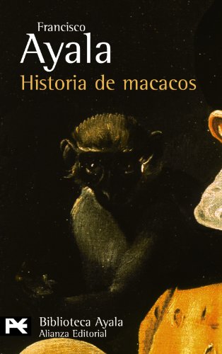 9788420637341: Historia de macacos y otros relatos (El libro de bolsillo - Bibliotecas de autor - Biblioteca Ayala)