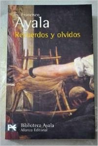 Stock image for Recuerdos Y Olvidos/ Memories and Oblivions: Del Paraiso Al Destierro, El Exilio, Retornos (Biblioteca De Autor / Author Library) (Spanish Edition) for sale by HPB-Ruby