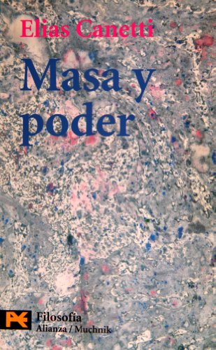 Imagen de archivo de Masa y poder. a la venta por Librera Camino Bulnes