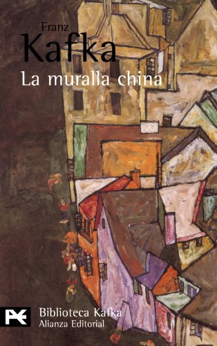 9788420638409: La muralla china (El Libro De Bolsillo - Bibliotecas De Autor - Biblioteca Kafka)