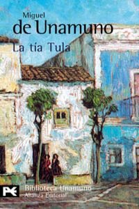 9788420638492: La tia Tula / Aunt Tula (Biblioteca Unamuno)
