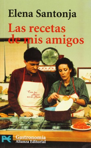 9788420638621: Las recetas de mis amigos (El libro de bolsillo - Varios)