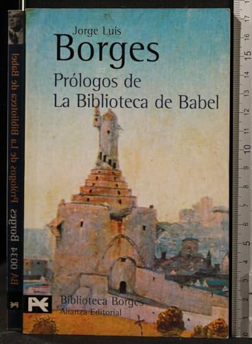 9788420638751: Prlogos de la Biblioteca de Babel (Biblioteca de Autor / Author Library) (Spanish Edition)