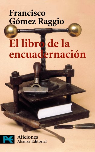 9788420638959: El Libro De La Encuadernacion / The Book about Binding