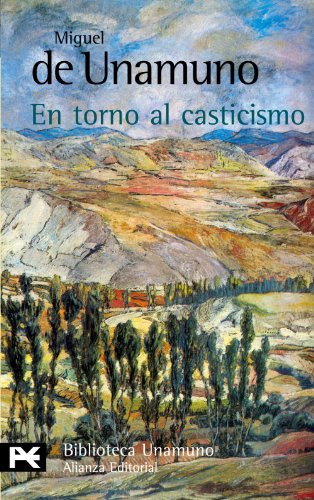 9788420639154: En Torno Al Casticismo / About Love of Purity (Biblioteca De Autor / Author Library)