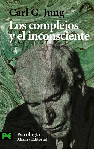 Los complejos y el inconsciente (Ciencias Sociales / Social Sciences) (Spanish Edition) (9788420639352) by Jung, Carl G.