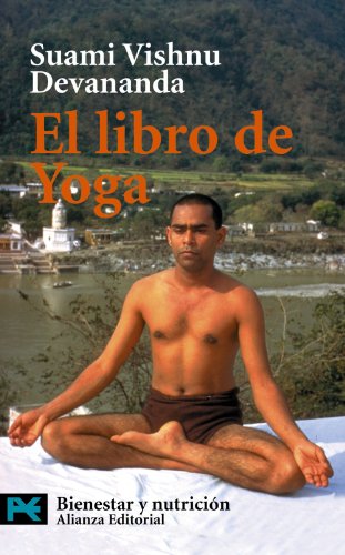 Beispielbild fr El libro de Yoga (Libro Practico Y Aficiones) (Spanish Edition) zum Verkauf von Inquiring Minds