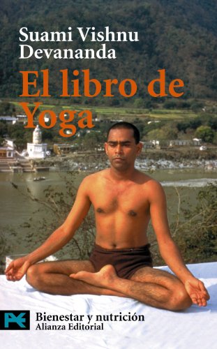 El libro de Yoga (El libro de bolsillo - Varios) - Suami Vishnu Devananda, Marcus Bach, Francisco López-Seivane